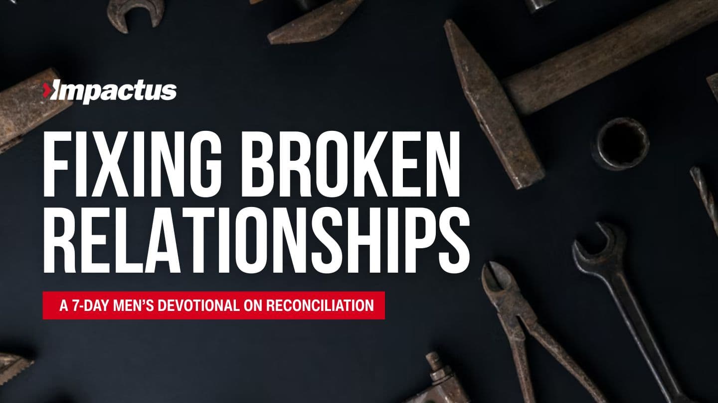 Fixing Broken Relationships