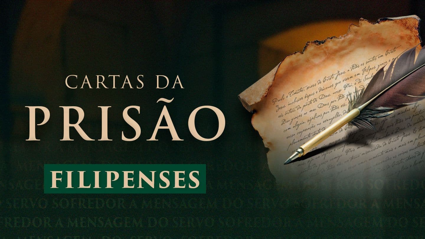 Cartas da Prisão - Filipenses Filipenses 3:1-3 Nova Almeida Atualizada