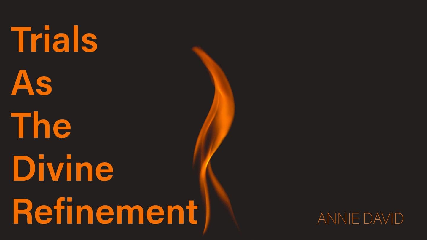 Trials as the Divine Refinement YESAYA 48:10 KITAB NU TUMPU ALLA LELE MA'IMAI'
