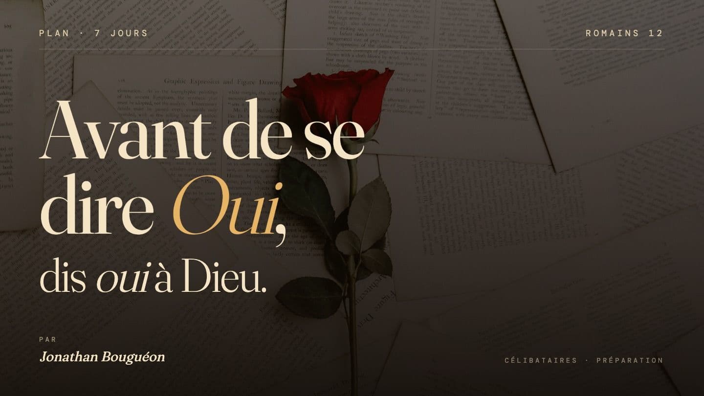 Avant de se dire Oui, dis Oui à Dieu Daniel 1:8 La Bible Segond 21