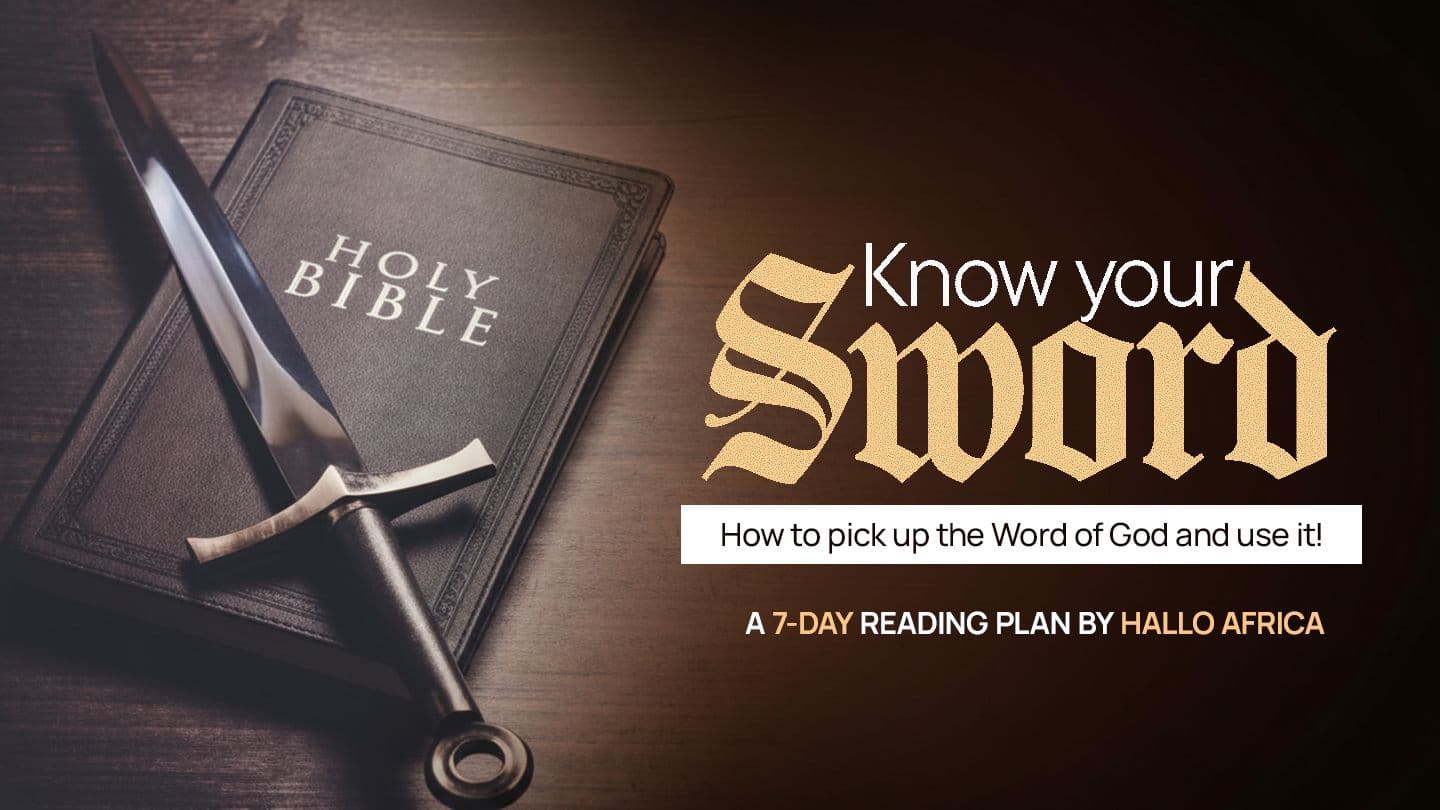 Know Your Sword - How to Pick Up the Word of God and Use It.