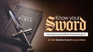 Know Your Sword - How to Pick Up the Word of God and Use It.