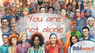 You Are Not Alone