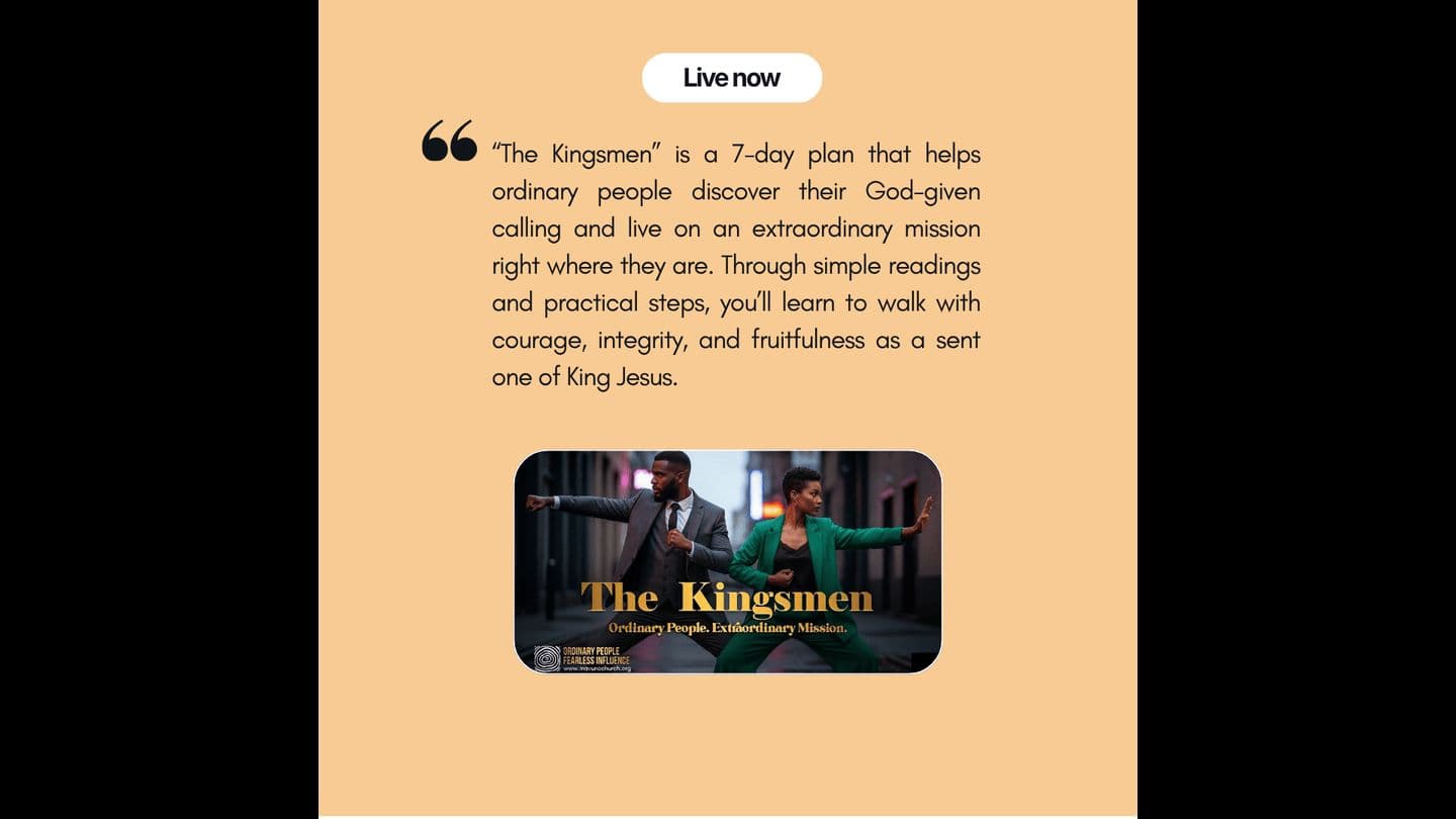 The Kingsmen: Ordinary People, Extraordinary Mission