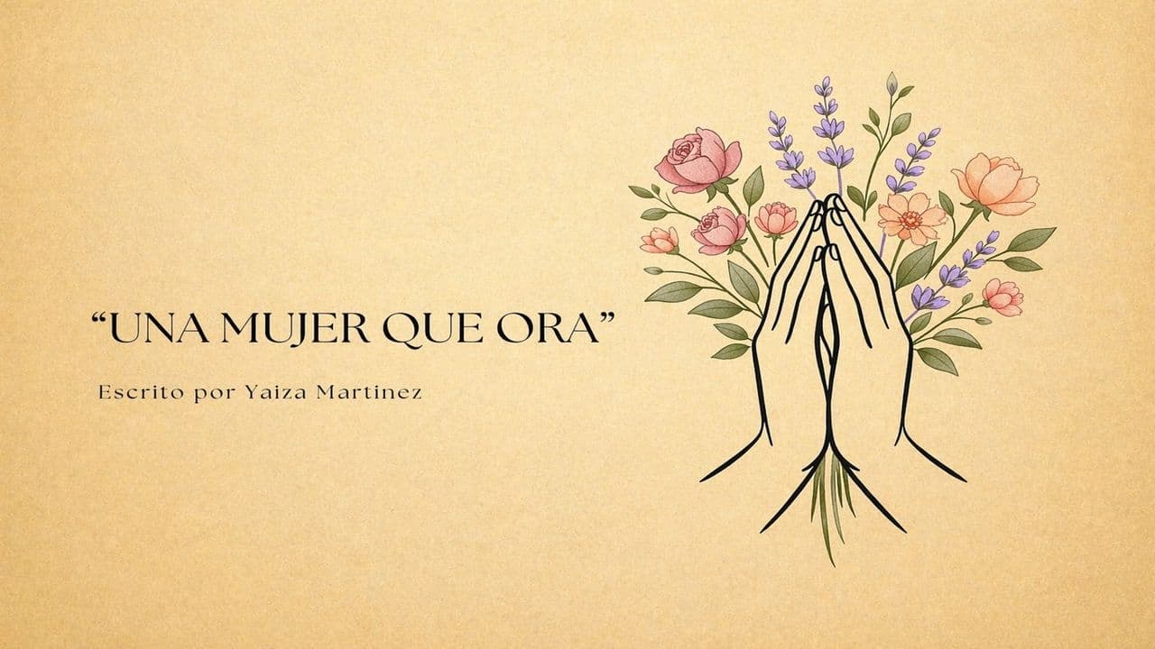 Una Mujer Que Ora