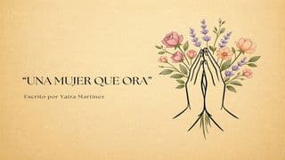 Una Mujer Que Ora