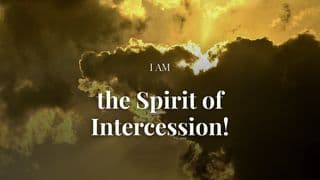 I Am the Spirit of Intercession! With Éric Célérier