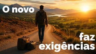 O novo faz exigências