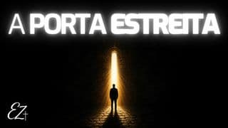 A Porta Estreita