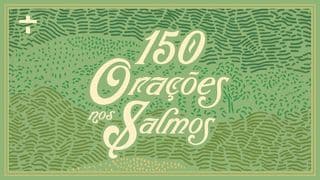 150 ORAÇÕES NOS SALMOS