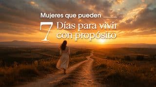 Mujeres Que Pueden: 7 Días Para Vivir Con Propósito.