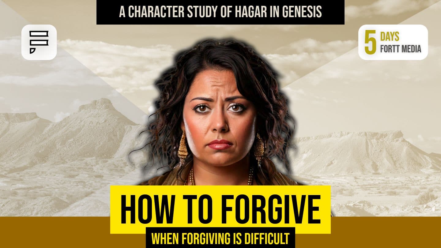 Hagar: How to Forgive When Forgiving Is Difficult