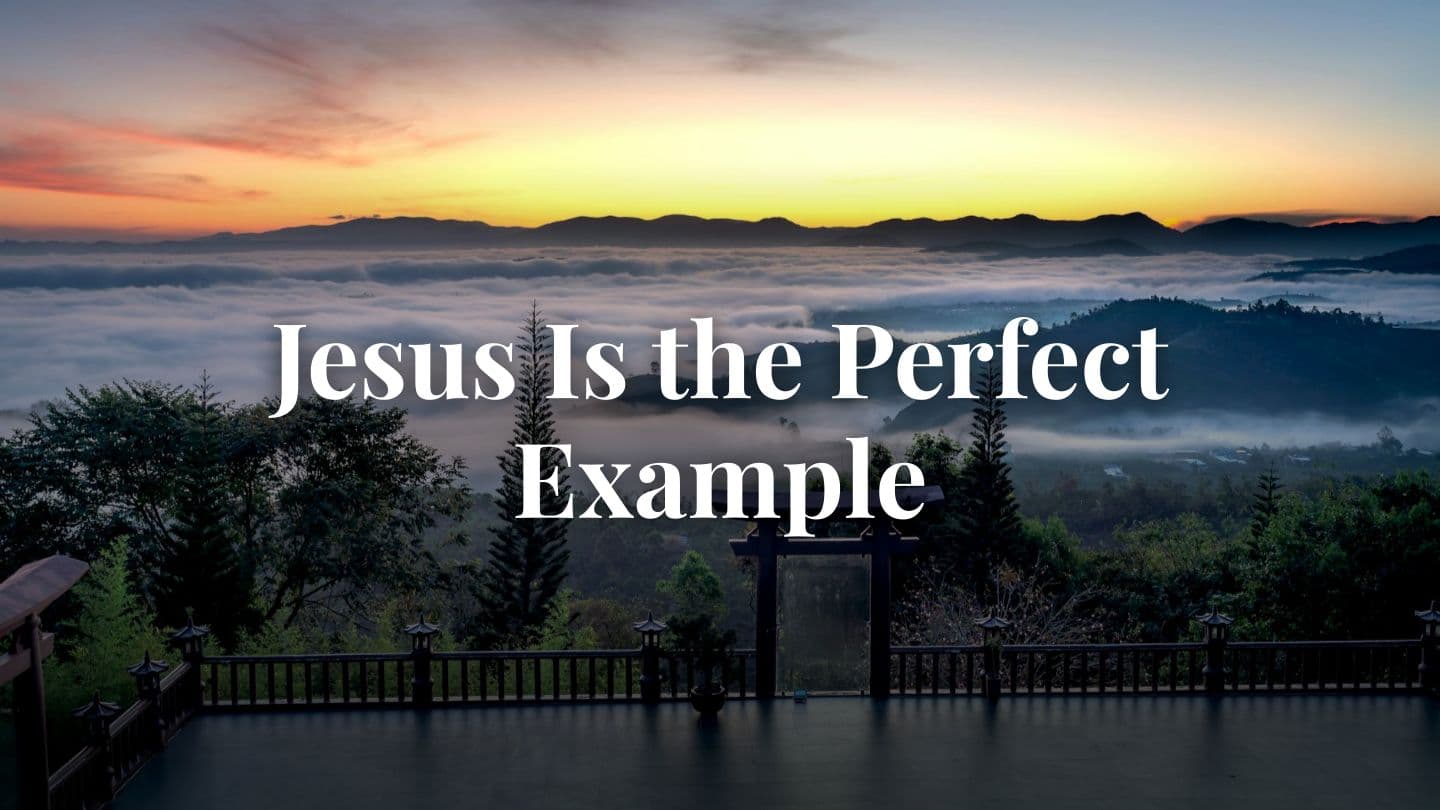 Jesus Is the Perfect Example, with Eric Célérier