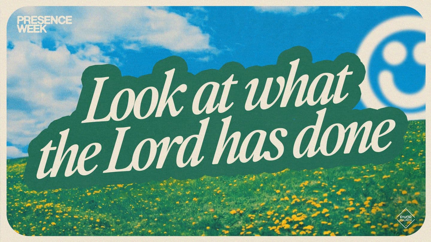 Look What the Lord Has Done