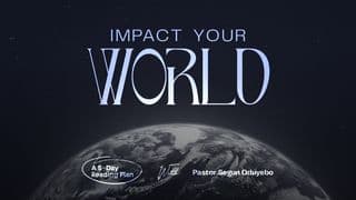 Impact Your World