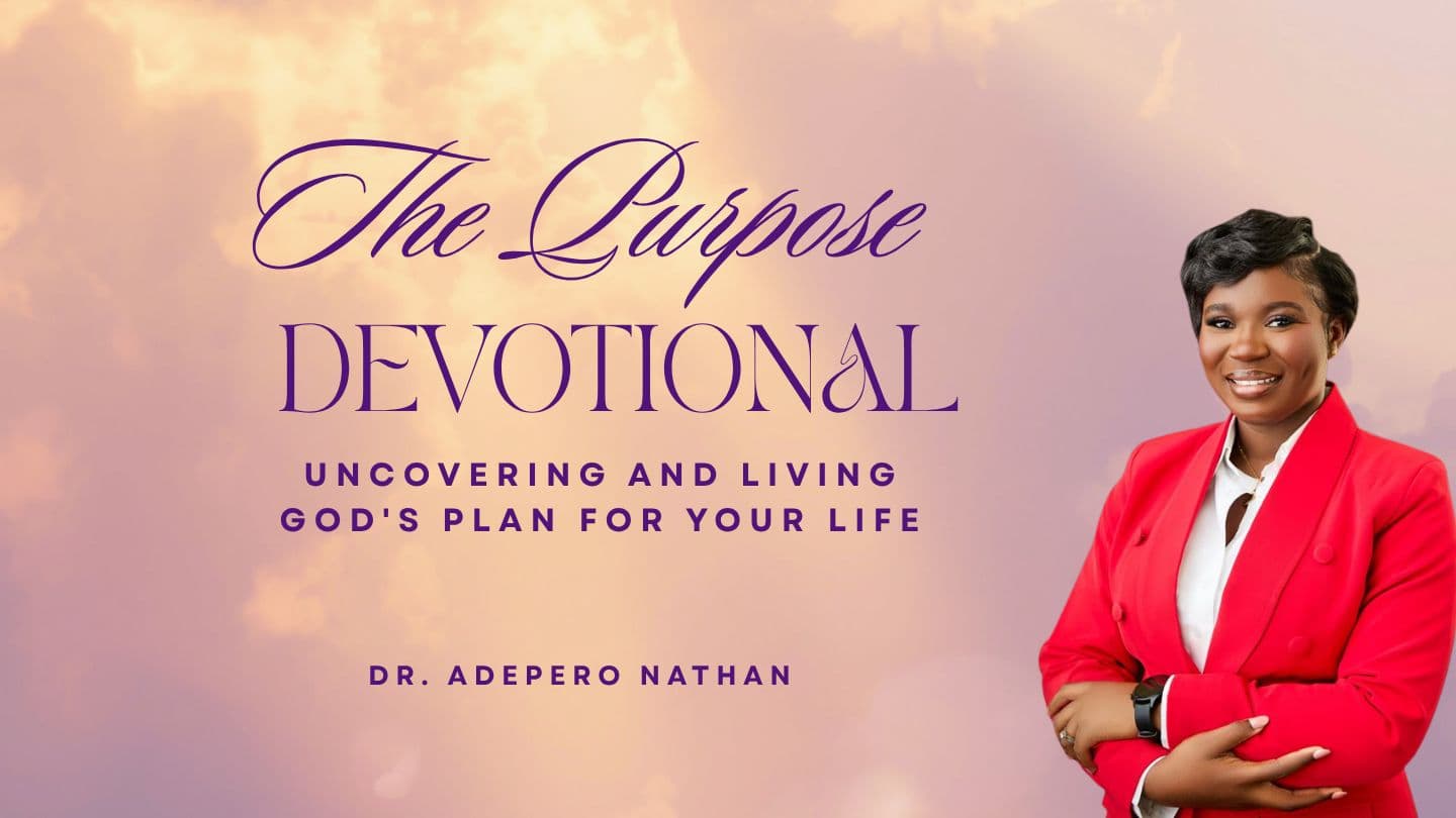 The Purpose Devotional: Aligning Your Life With God's Divine Assignment