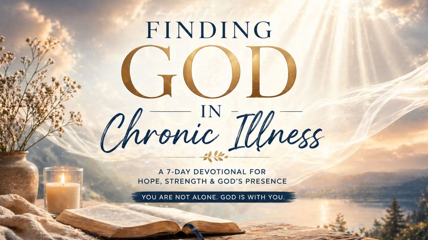 Finding God in Chronic Illness