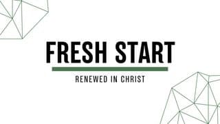 Fresh Start