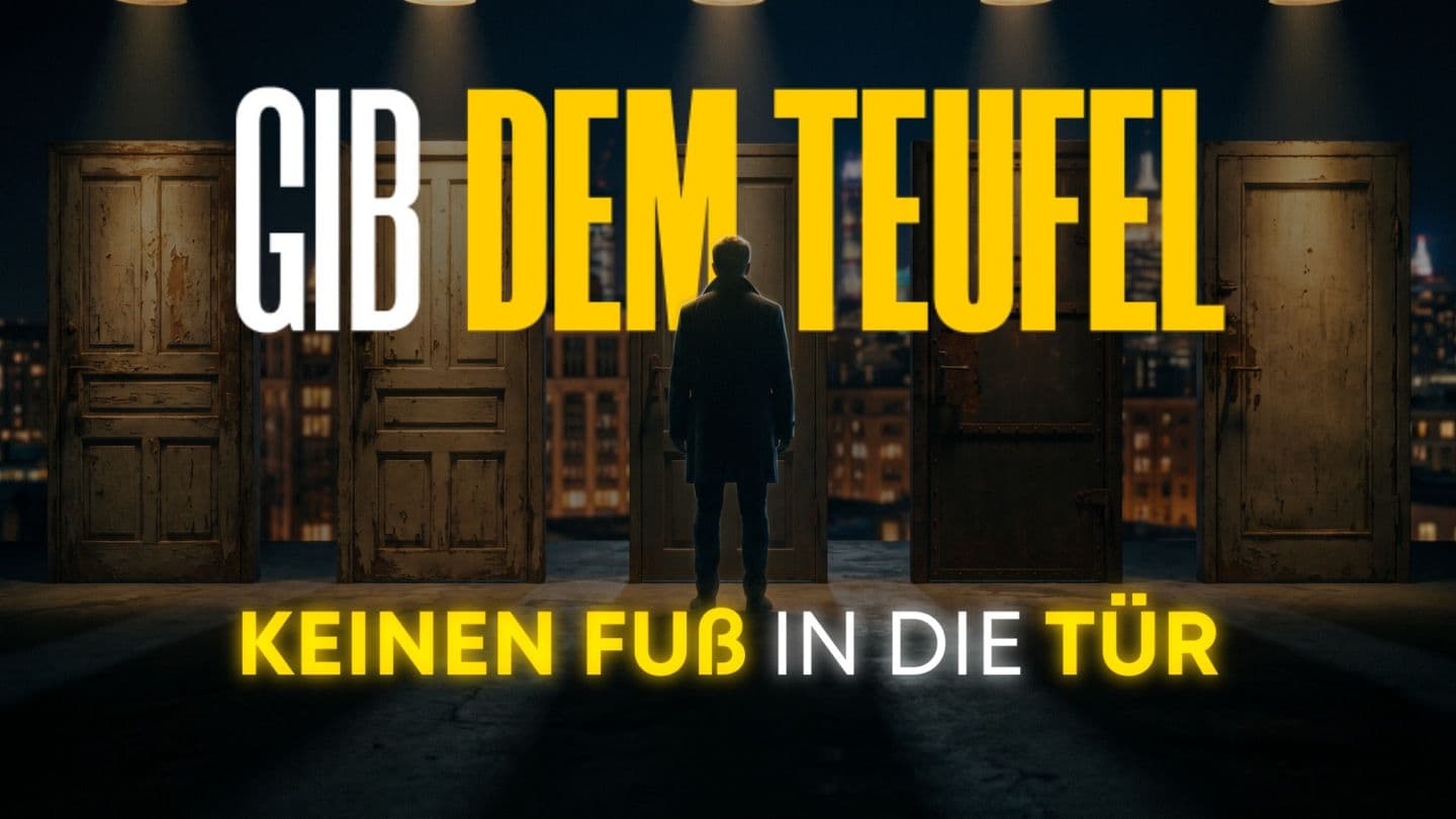 Gib dem Teufel keinen Fuß in die Tür Ephesians 4:26-27 The Orthodox Jewish Bible