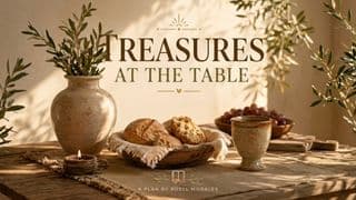 Treasures at the Table