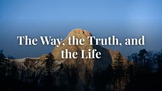 The Way, the Truth, and the Life, With Eric Célérier