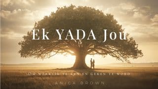 Ek YADA jou!