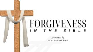 Forgiveness in the Bible