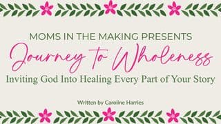 Journey to Wholeness