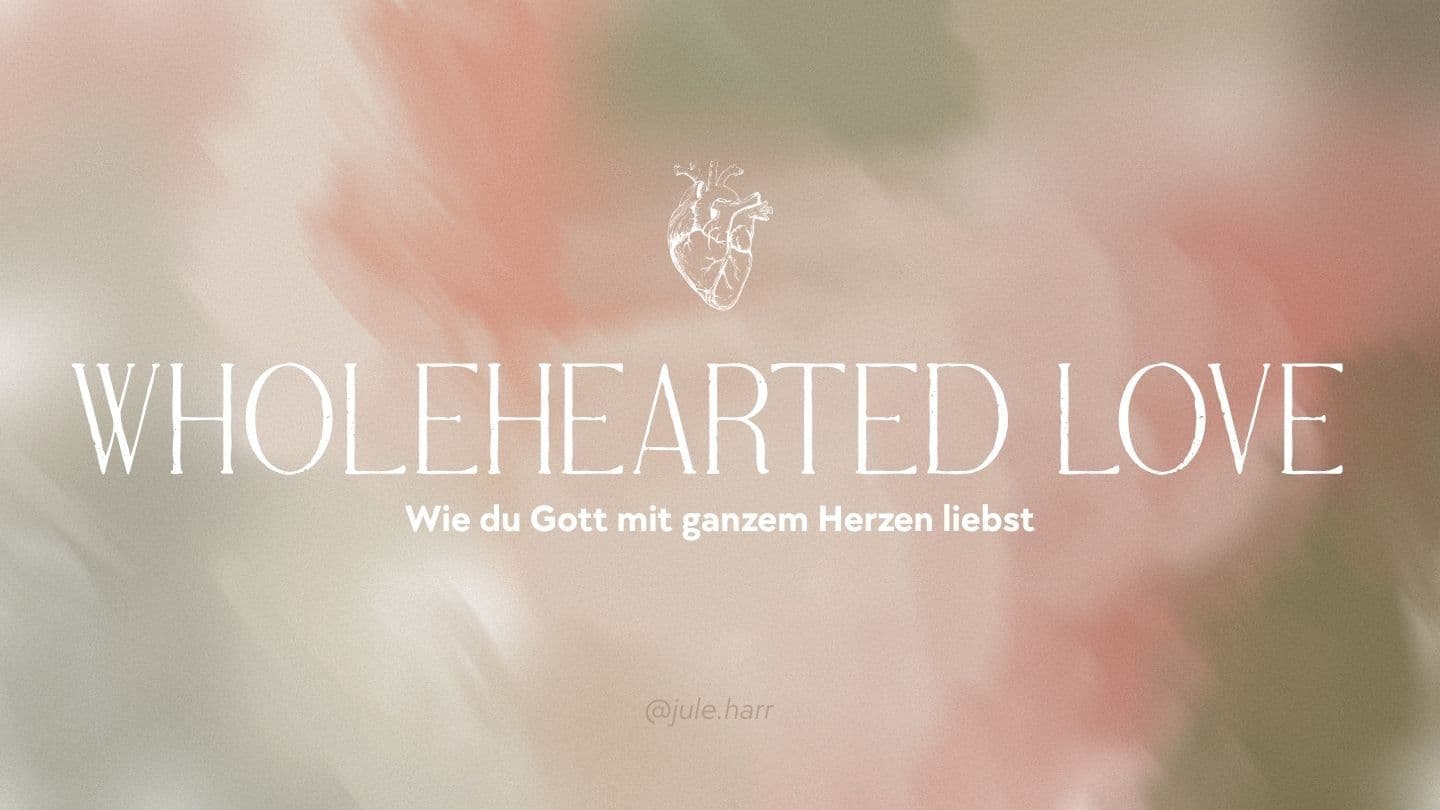 WHOLEHEARTED LOVE - Wie du Gott mit ganzem Herzen liebst Ro 5:9 A Txꞌan Biblia Yin Kꞌanjobal 1989