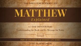 MATTHEW EXPLAINED
