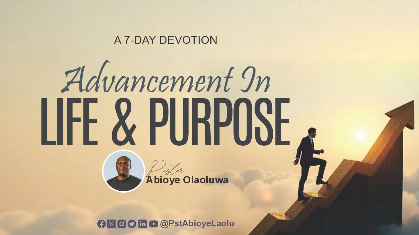 Advancement in Life and Purpose Isaiah 39:6-7 American Standard Version