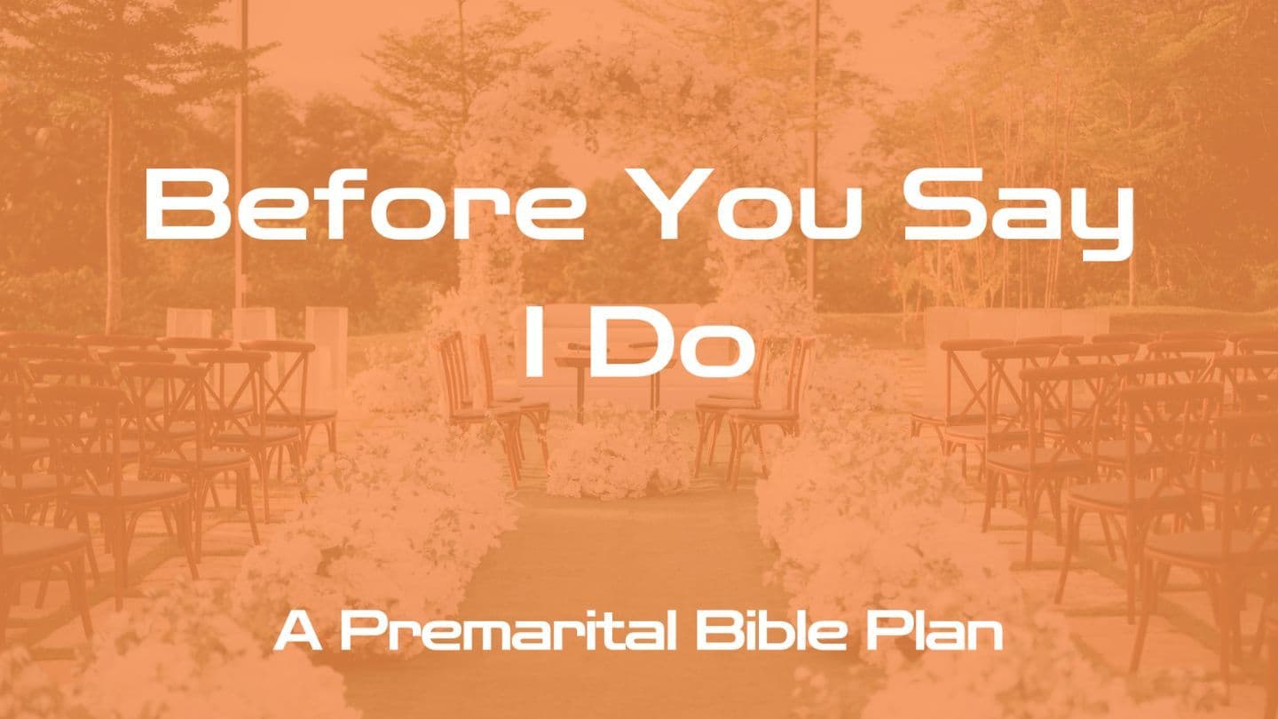 Before You Say “I Do” : A Premarital Bible Plan Genesis 21:33 New English Translation