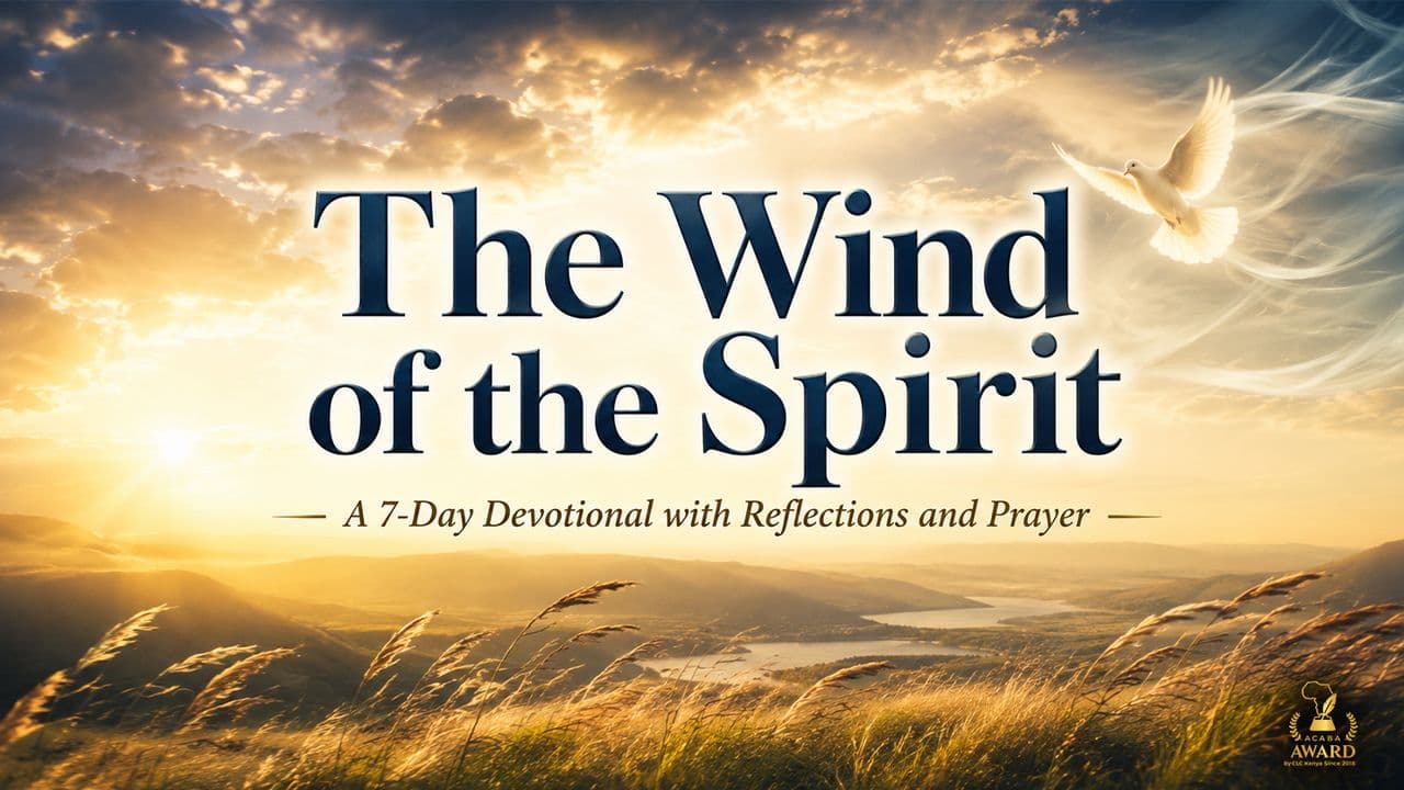 The Wind of the Spirit: A 7-Day Devotional on Life, Transformation, and Guidance YouVersion reading plan