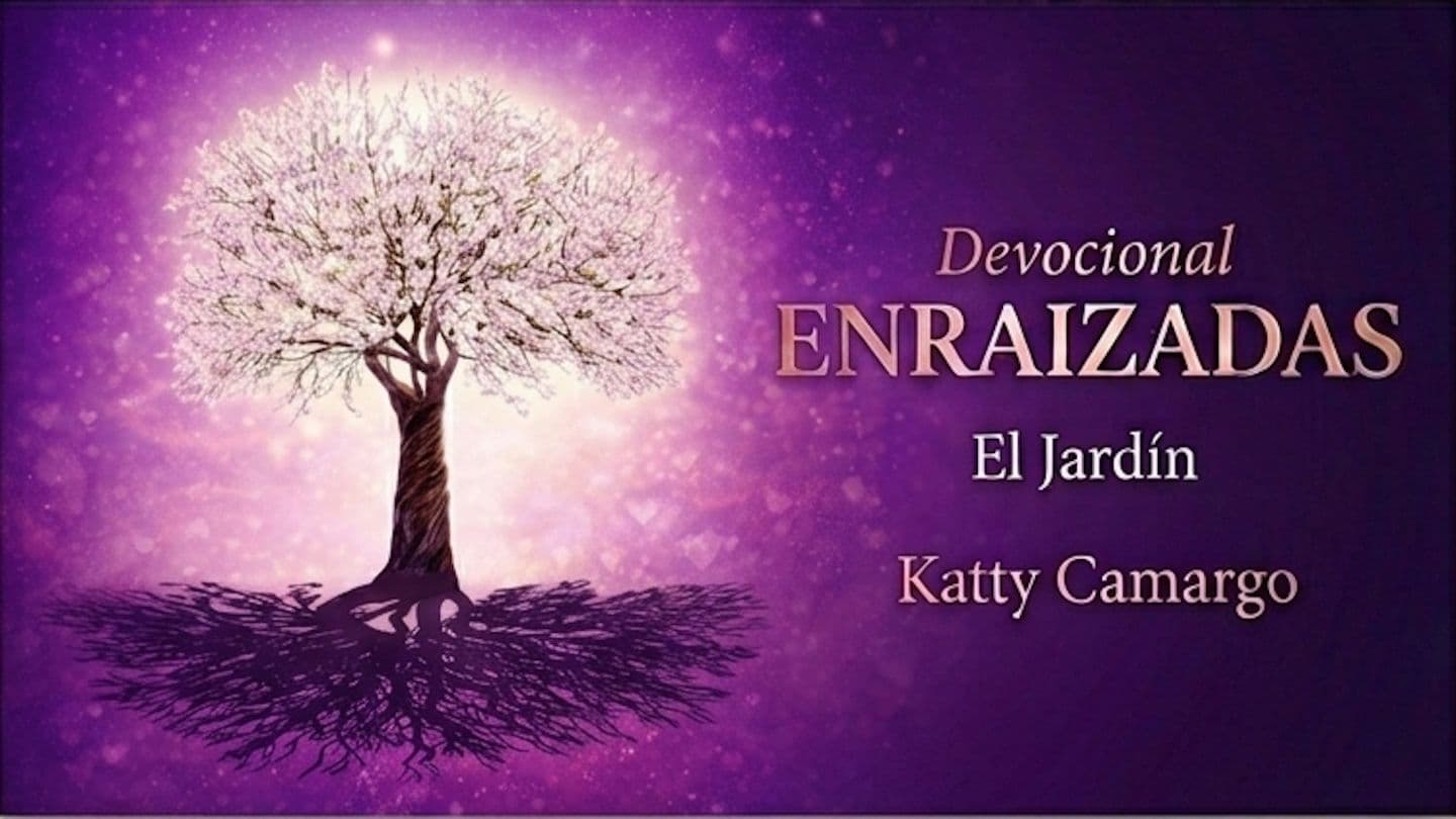 Enraizadas: El Jardín GÉNESIS 2:7 Biblia Reina Valera 1960