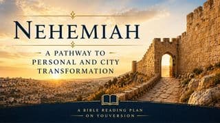 Nehemiah: A Pathway to Personal and City Transformation