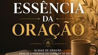 A Essência da Oração