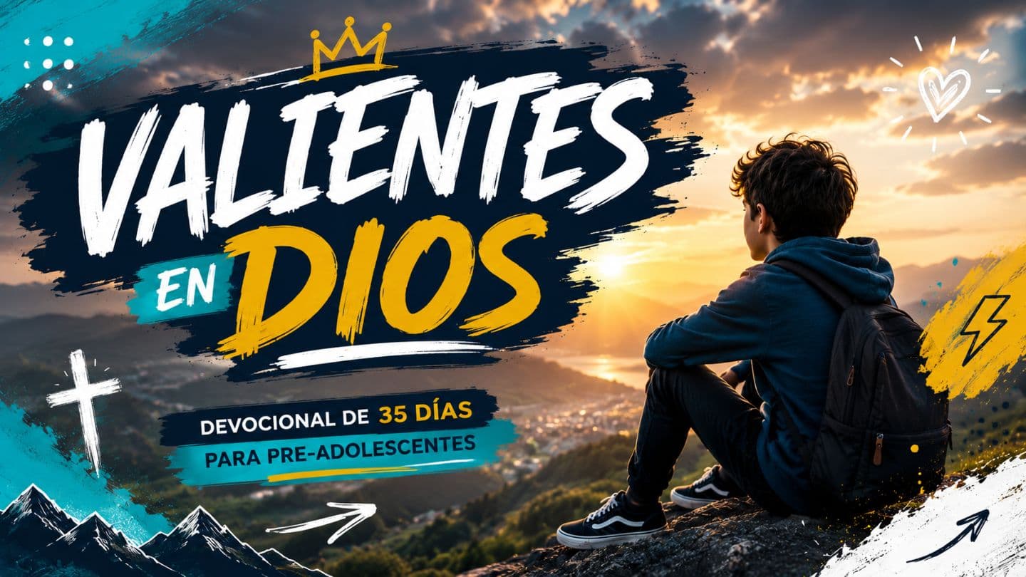 Valientes en Dios