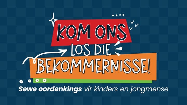 Kom ons los die bekommernisse!