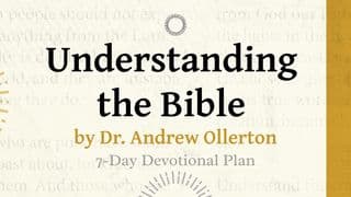 Understanding the Bible by Dr. Andrew Ollerton