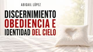 Discernimiento, Obediencia E Identidad Del Cielo