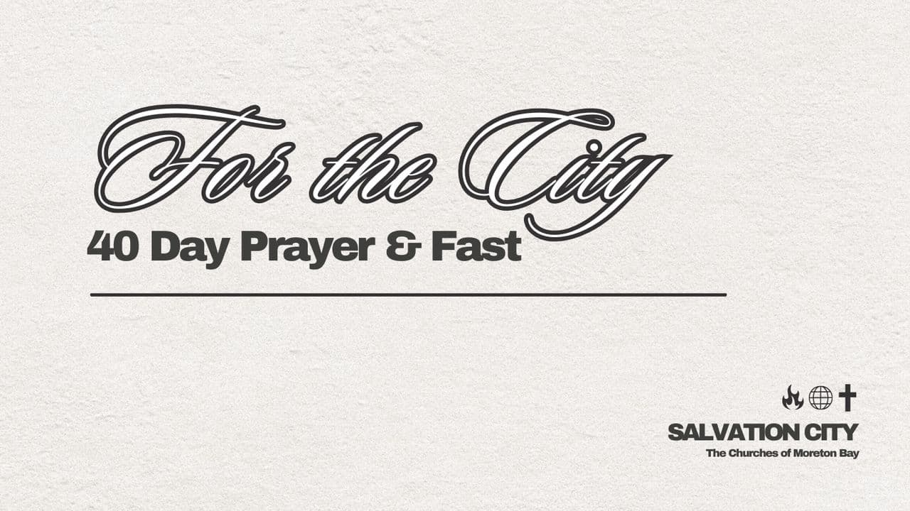 For This City | 40 Day Prayer & Fast
