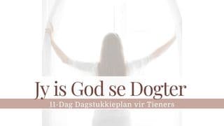Jy is God se Dogter