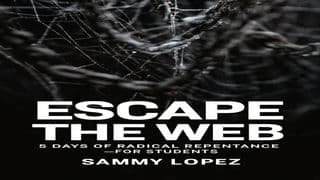 Escape the Web: 5 Days of Radical Repentance