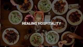 Healing Hospitality