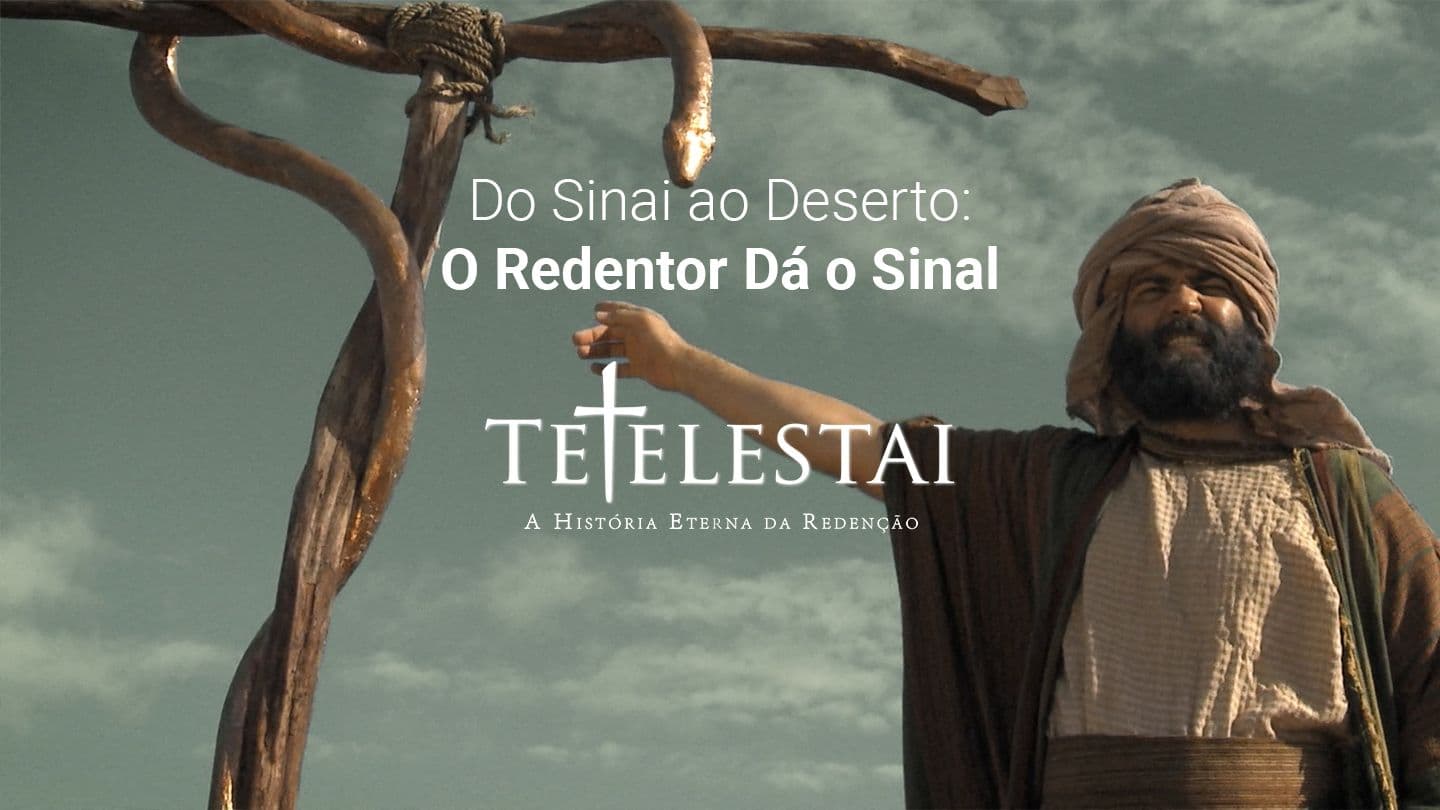 Do Sinai Ao Deserto: O Redentor É a Esperança Êxodo 20:2 Nova Tradução na Linguagem de Hoje