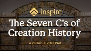 Inspire 21-Day Devotional: The Seven C's of Creation History