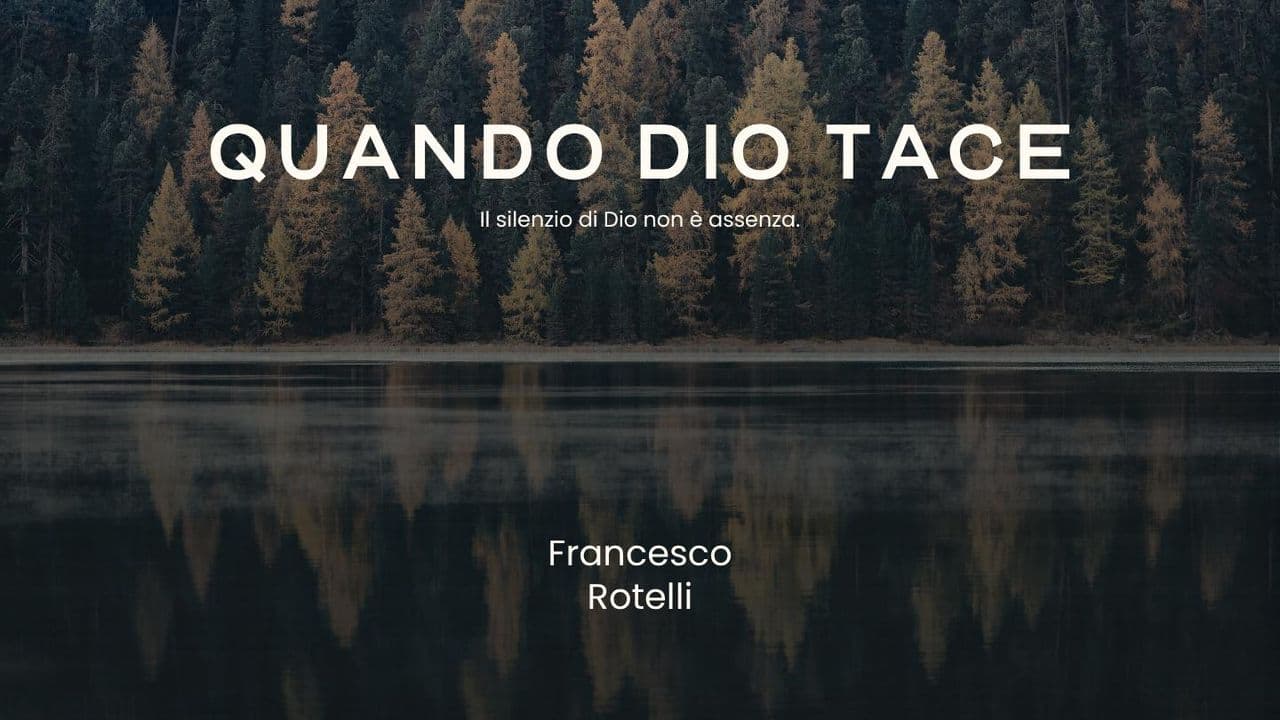 QUANDO DIO TACE