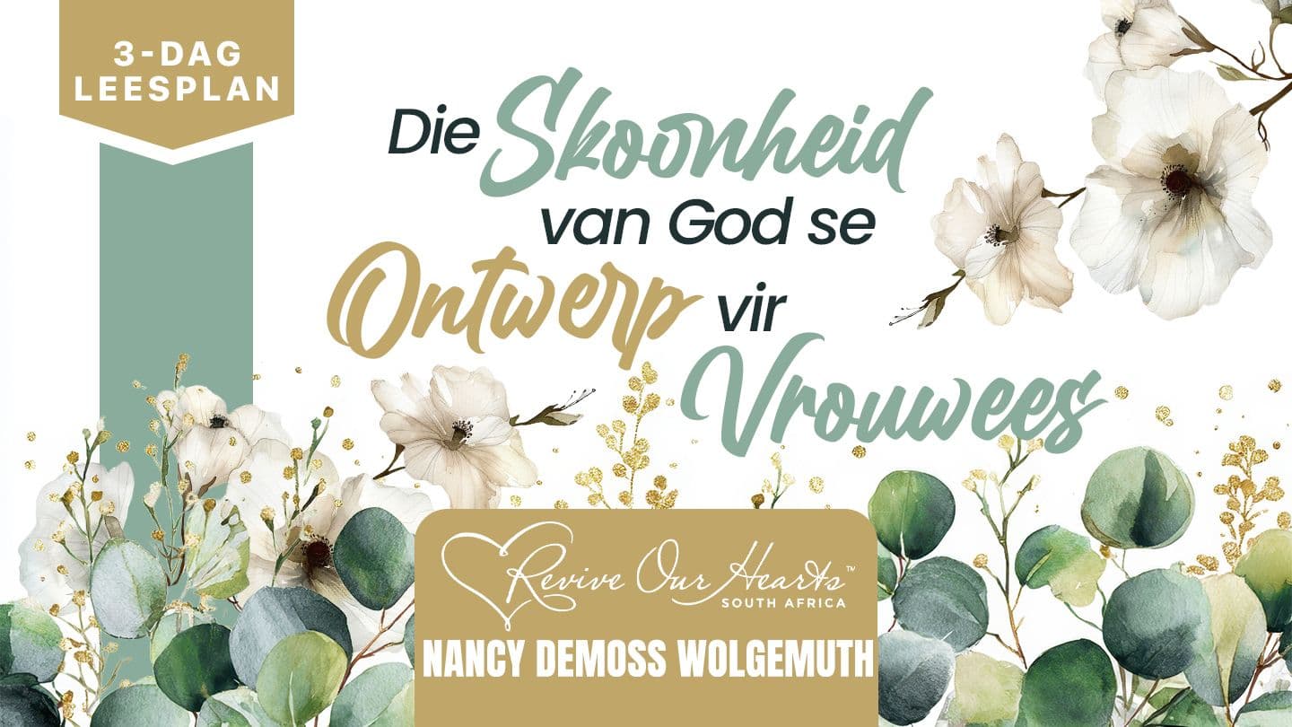 Die Skoonheid Van God Se Ontwerp Vir Vrouwees Spreuke 7:1 PWL Druk Weergawe (Siries)