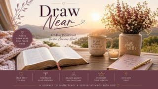 Draw Near: A 7-Day Devotional for the Anxious Heart