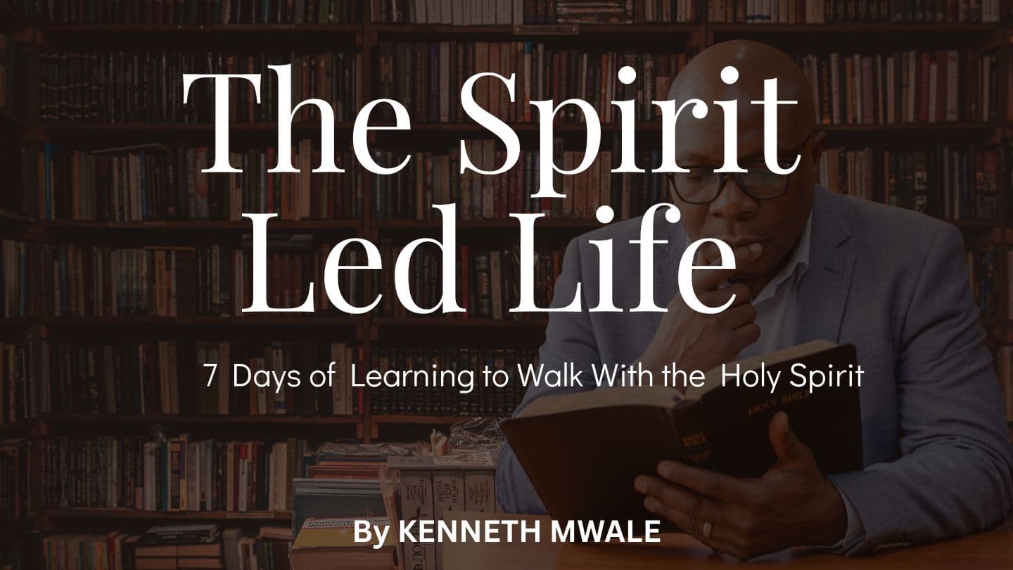 The Spirit-Led Life